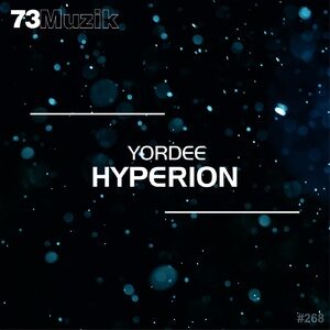 Yordee - Hyperion [73M268]