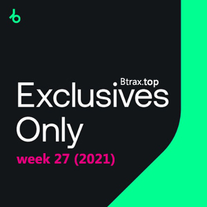 Beatport Exclusives Only: Week 27 (2021)