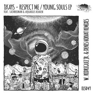 8Kays, Lazarusman, Aquarius Heaven - Respect Me  Young Souls EP [ELS049]