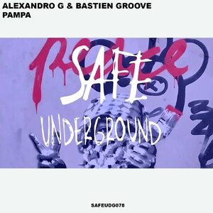 Alexandro G, Bastien Groove - Pampa [SAFEUDG078]