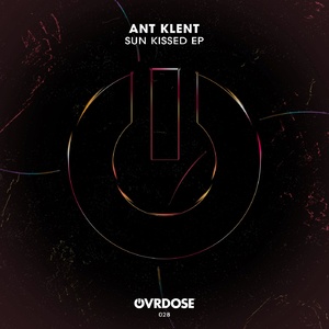 Ant Klent - Sun Kissed EP [OVR028]