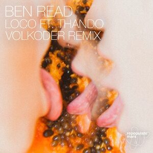 Ben Read, Thando (UK) - Loco ft. Thando (Volkoder Remix) [RPM106B]