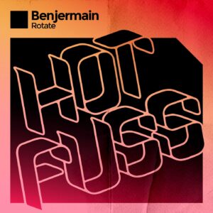 Benjermain - Rotate [HF067BP]