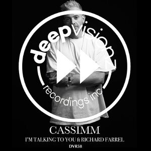 CASSIMM, Richard Farrell - I'm Talking To You - Extened Mix [DVR058B]