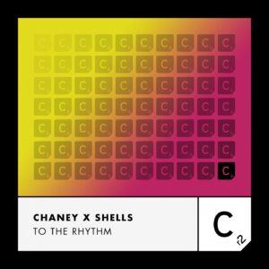 Chaney, SHELLS - To the Rhythm (Extended Mix) [ITC3165BP]