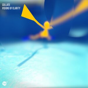 Collate, Daniela Rhodes - Visions Of Clarity [UY166]