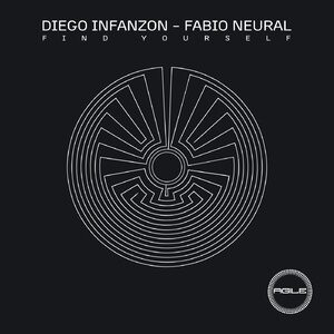 Diego Infanzon, Fabio Neural - Find Yourself [AGILE124]