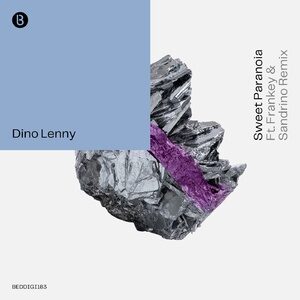 Dino Lenny - Sweet Paranoia [BEDDIGI183]