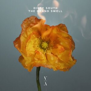 Dirty South - The Grand Swell [TNH097E]