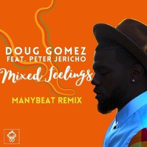 Doug Gomez, Peter Jericho - Mixed Feelings [MREC160]