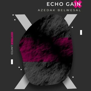 Echo Gain - Azedak Belwesal [OXL252]