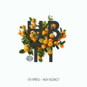 Eye-Xpress - High Bouncy [HBT356]