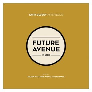 Fatih Ulusoy - Afternoon [FA101]