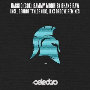 Hassio (COL), Sammy Morris - Shake Raw [SLR102]