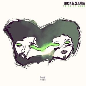 Husa & Zeyada - Trick of Mind [IAMHER045]