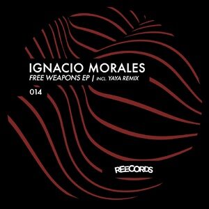 Ignacio Morales - Free Weapons [REE014]
