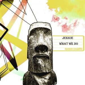 Jekkie - What We Do [BHD293]