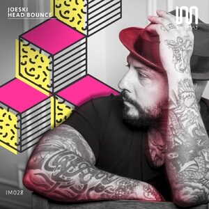 Joeski - Head Bounce [IM028]