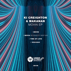 KI Creighton, Makanan - Movin EP [UNI194B]