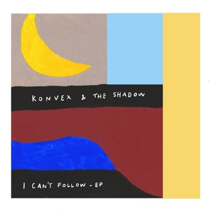 Konvex & The Shadow - I Can't Follow [AZZ41A]