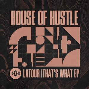 LaTour - That's What [HOH123]