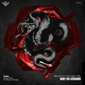Manuel Orf aka Viper XXL - Why so Serious [10201655]