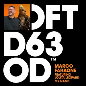 Marco Faraone - My Name (feat. Lolita Leopard) [DFTD630D2]