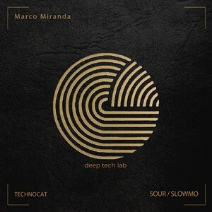 Marco Miranda - SOUR / SLOWMO [CAT494198]