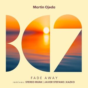 Martin Ojeda - Fade Away [BC2378]