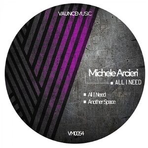 Michele Arcieri - All I Need [VM0054]