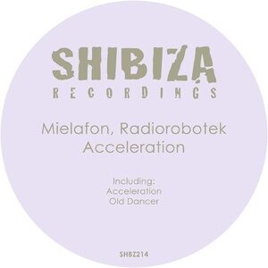 Mielafon, Radiorobotek - Acceleration [SHBZ214]