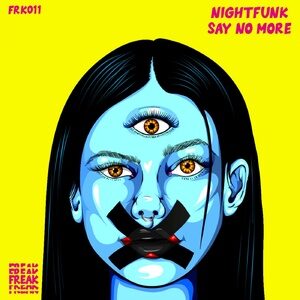 NightFunk - SAY NO MORE [FRK011]