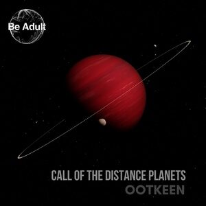 Ootkeen - Call of the Distance Planets [219]