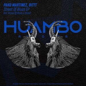 Pako Martinez, DITTT - Street of Blues EP [HUAM516]