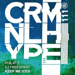 Philip Z, Dj Freespirit - Keep Me Iced [CHR111]