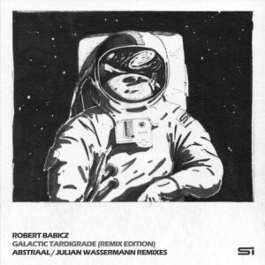 Robert Babicz - Galactic Tardigrade (Remix Edition) [SOL05]