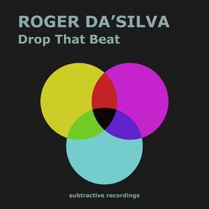 Roger Da'Silva - Drop That Beat [SUB092]