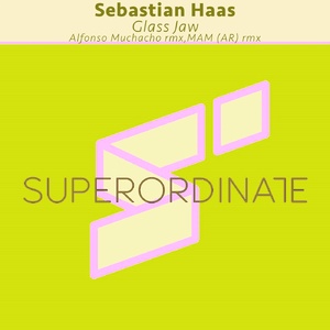 Sebastian Haas - Glass Jaw ( the Remixes ) [SUPER356]