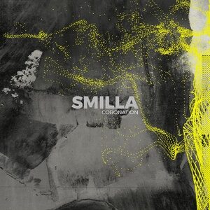 Smilla - Coronation [HHBER029A]
