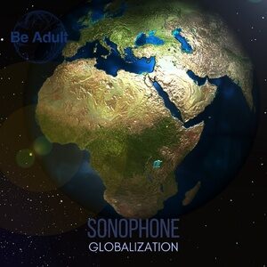 Sonophone - Globalization [220]