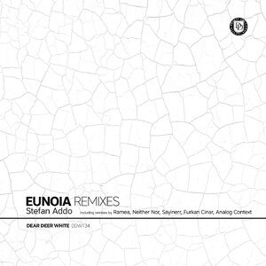 Stefan Addo - Eunoia Remixes [DDW134]