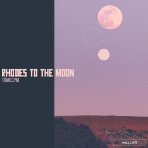 Tomecpm - Rhodes to the Moon [BLV9290264]