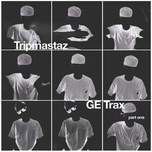 Tripmastaz - GE Trax part one [PLANT74GE1]