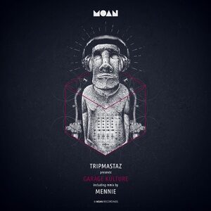 Tripmastaz - Tripmastaz Presents Garage Kulture [MOAN152]