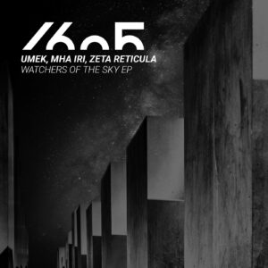UMEK, Mha Iri, Zeta Reticula - Watchers Of The Sky EP [1605267]