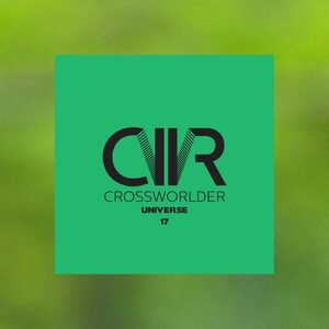 VA - Crossworlder Universe 17 [CRM140]