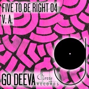 VA - FIVE TO BE RIGHT 04 [GDC073]