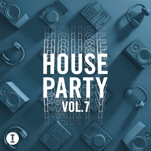 VA - Toolroom House Party Vol. 7 [TOOL105901Z]