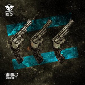 Velasquez - Reload EP [RSZ234]