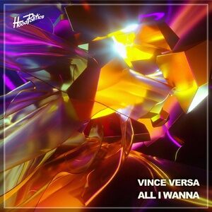 Vince Versa - All I Wanna DO [HP28]
